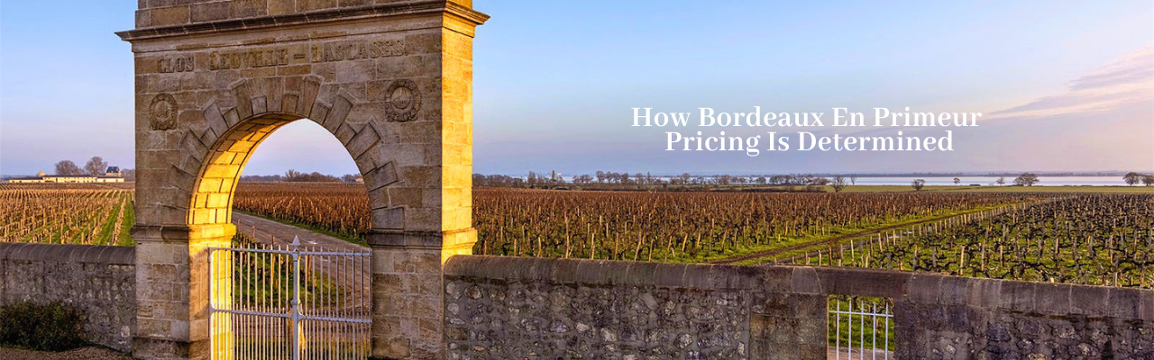 Hoe de prijsstelling van Bordeaux En Primeur wordt bepaald