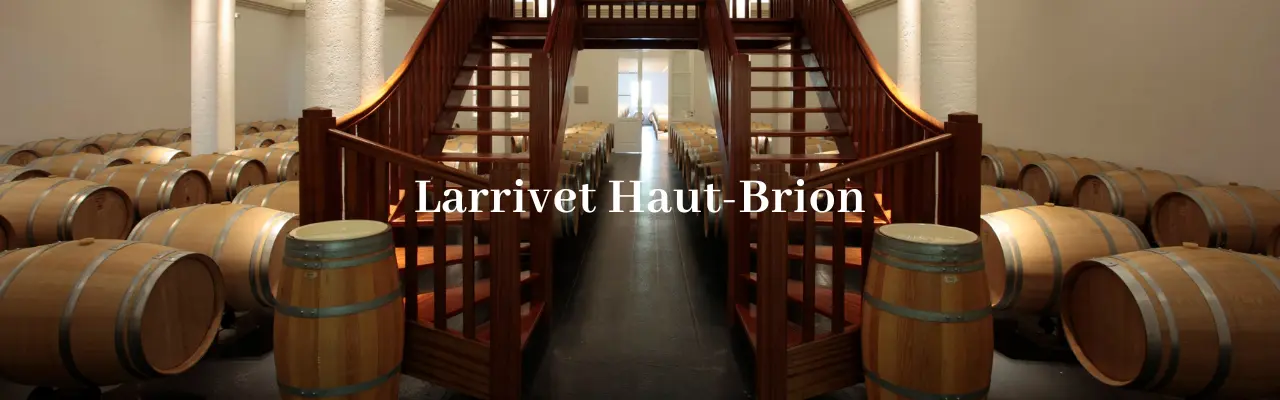 Chateau Larrivet Haut-Brion